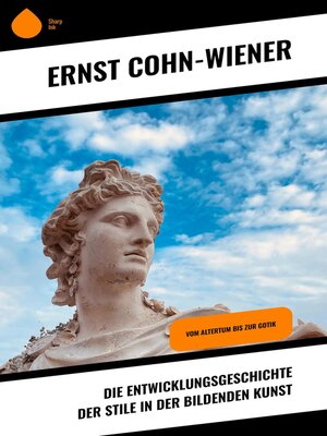 cover image of Die Entwicklungsgeschichte der Stile in der bildenden Kunst